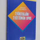 Työntekijän/työttömän opas - pikkukuva 1