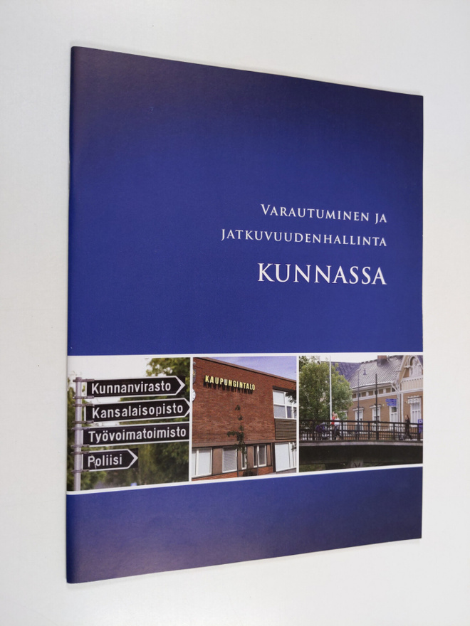 Varautuminen ja jatkuvuuden hallinta kunnassa