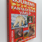 Marie Helleday Ekwurtzel : Djurens fantastiska värld - pikkukuva 1