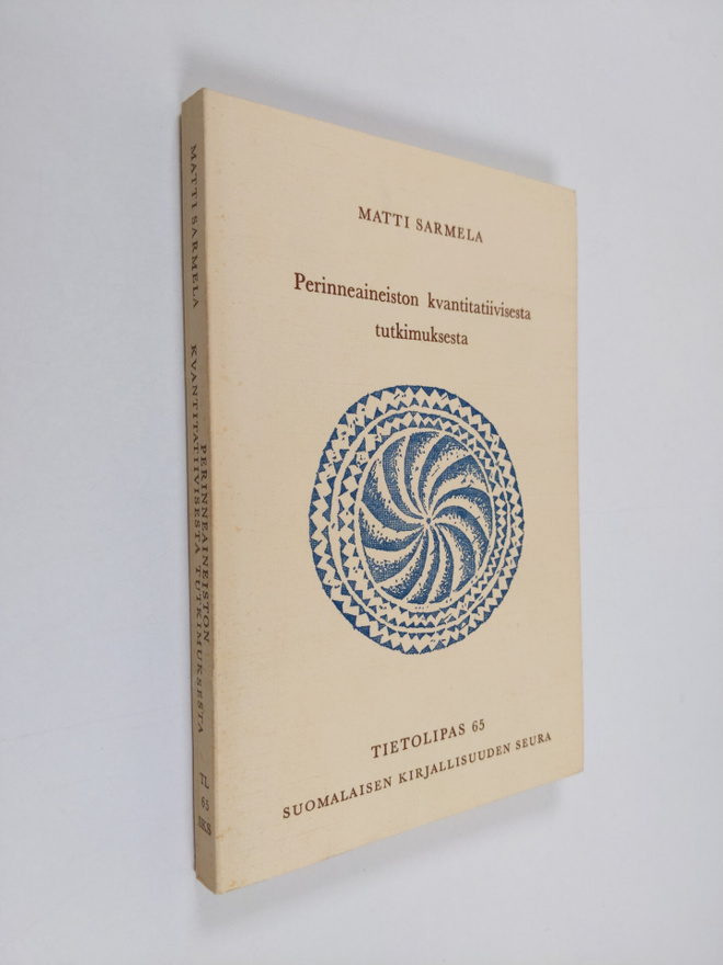 Matti Sarmela : Perinneaineiston kvantitatiivisesta tutki...