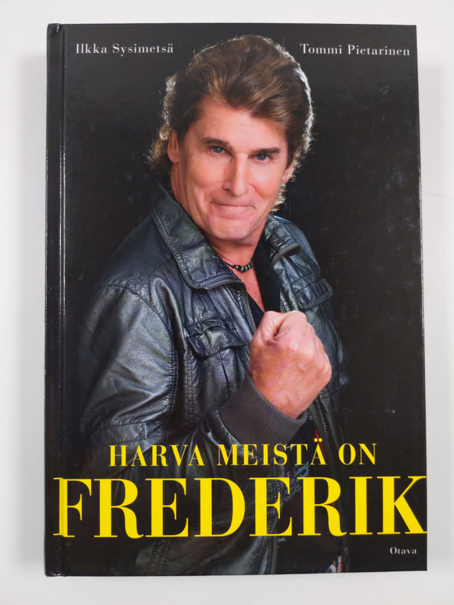 Ilkka Sysimetsä : Harva meistä on Frederik