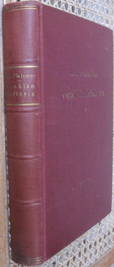 S. F. Platonov: Venäjän historia, Otava 1933. 480 s.