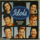 Idols Finalistit 2005 • Idols 2005 CD - pikkukuva 1