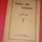 Friedrich Fröbel : Mutter- und Koselieder 1883 - pikkukuva 1