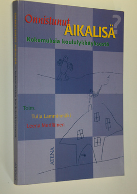 Tuija ym. (toim.) Lamminmäki : Onnistunut aikalisä : koke...