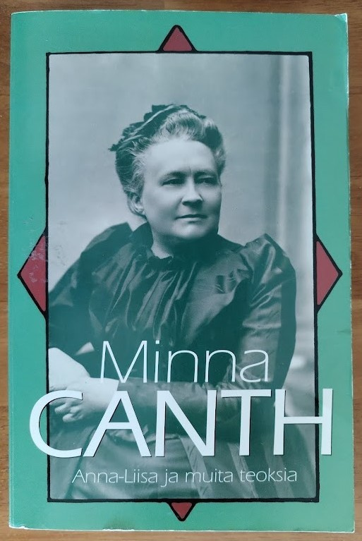 Minna Canth: Anna-Liisa ja muita teoksia