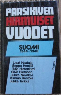 Paasikiven hirmuiset vuodet - Suomi 1944-1948.