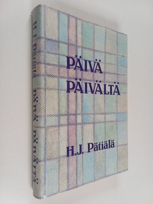 H. J. Pätiälä : Päivä päivältä