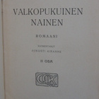 Wilkie Collins: Valkopukuinen nainen 1-2. Karisto 1908. - pikkukuva 5