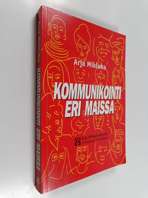 Arja Mikluha : Kommunikointi eri maissa (signeerattu)