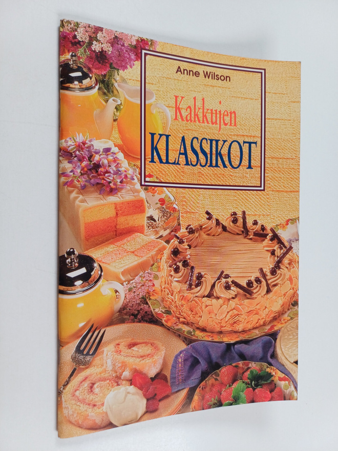 Anne Wilson : Kakkujen klassikot