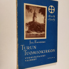 Turun tuomiokirkon vuosisataiset vaiheet - pikkukuva 1