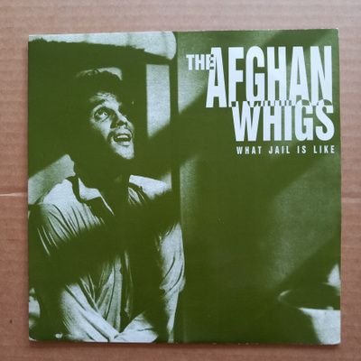 The Afgan whigs [7"] What is jail like