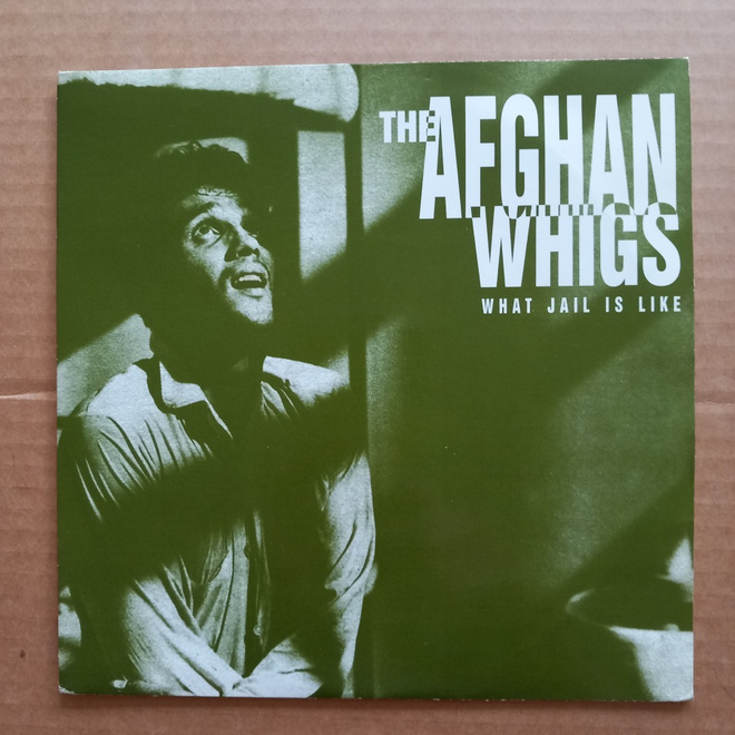 The Afgan whigs [7"] What is jail like