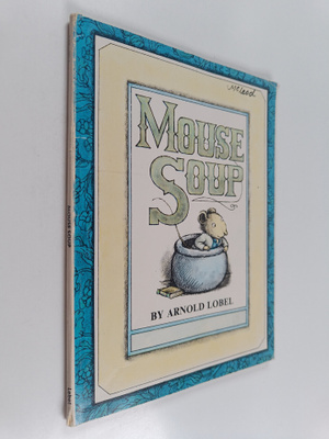 Arnold Lobel : Mouse Soup
