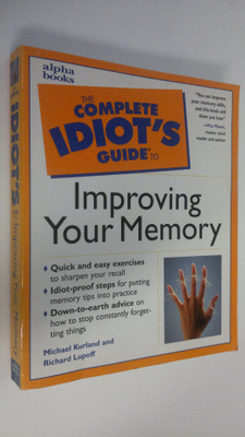 Michael Kurland : The Complete Idiot's Guide to Improving...
