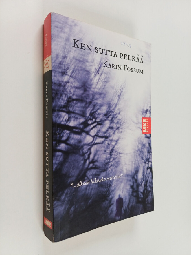 Karin Fossum : Ken sutta pelkää