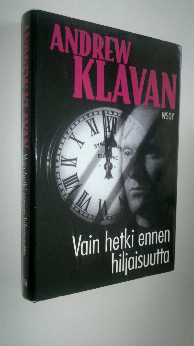 Andrew Klavan : Vain hetki ennen hiljaisuutta