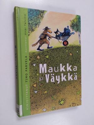 Timo Parvela : Maukka ja Väykkä
