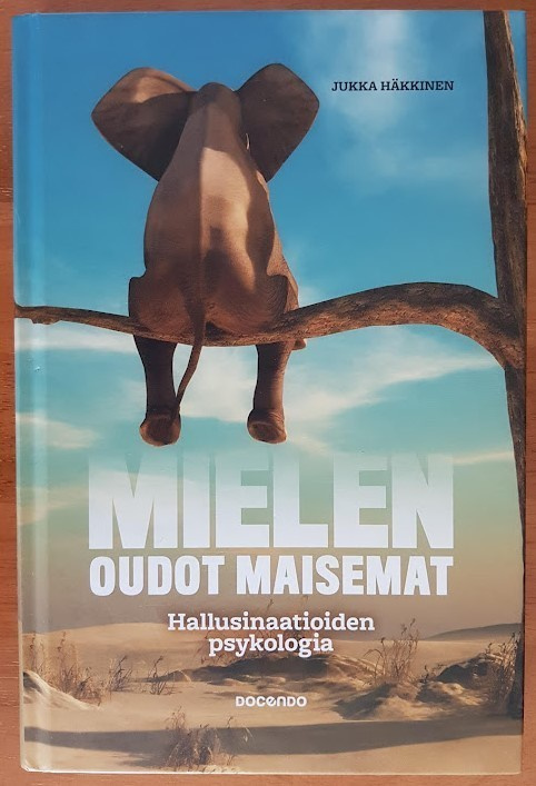 Jukka Häkkinen: Mielen oudot maisemat