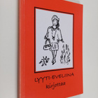 Lyyti-Eveliina : Lyyti-Eveliina kirjottaa - pikkukuva 1