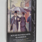 Anatole France ym. : Kolme ranskalaista klassikkoa : Pari... - pikkukuva 1