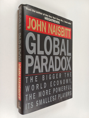 John Naisbitt : Global Paradox