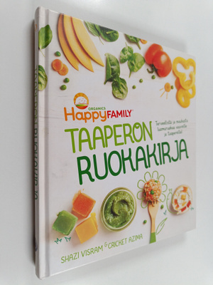 Shazi Visram : Taaperon ruokakirja : terveellistä ja mauk...