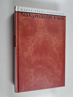 Marja-Leena Parkkinen : Näkymätön kipu