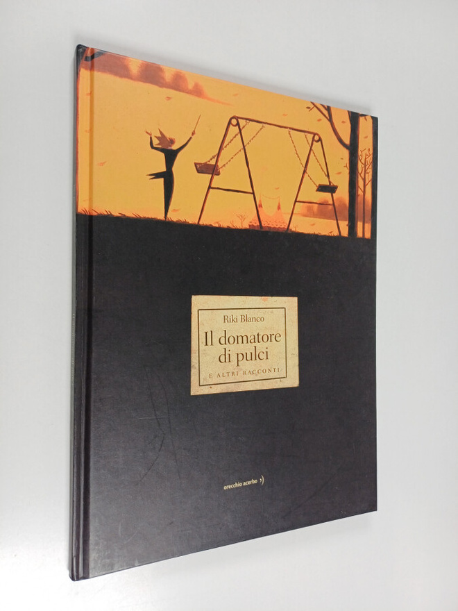 Riki Blanco : Il domatore di pulci : E altri racconti
