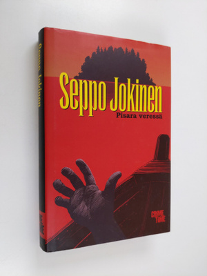 Seppo Jokinen : Pisara veressä