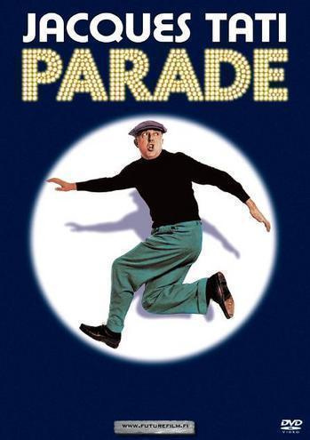 PARADE	(49 323)	UUSI	-FI-	DVD		jacques tati	1974	ranska,
