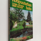 Tuomo Taponen ym. : Kotipuutarhan hoito - pikkukuva 1