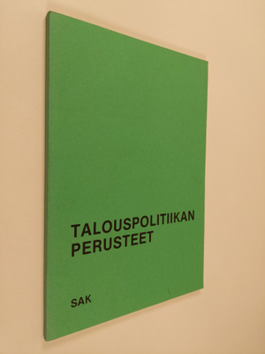 Turo Bergman ym. : Talouspolitiikan perusteet