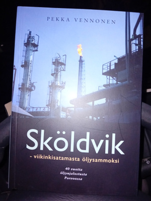 Vennonen : SKÖLDVIK - Viikinkisatamasta öljysammoksi