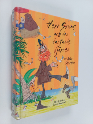 Andy Stanton : Herr Grums och den dansande björnen