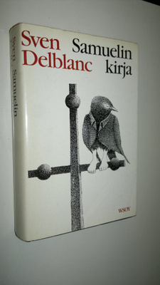 Sven Delblanc : Samuelin kirja