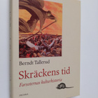 Berndt Tallerud : Skräckens tid. Farsoternas kulturhistoria - pikkukuva 1