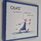 Kurt Hörtenhuber : Oups : sydänten planeetan lähettiläs - pikkukuva 1