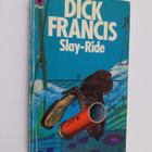 Dick Francis : Slay-ride - pikkukuva 1