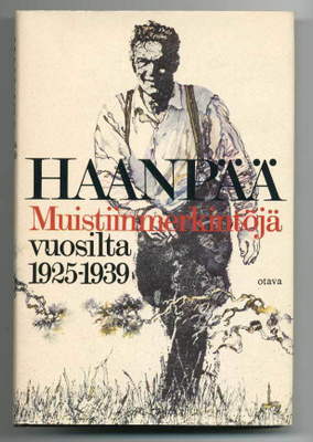 Pentti Haanpää: Muistiinmerkintöjä vuosilta 1925-1939