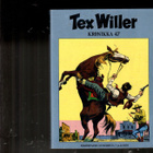 TEX WILLER KRONIKKA 47: Lynkkaajat - Rauha vaarassa - pikkukuva 1