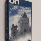 Hubert Monteilhet : Ammattina kummitus - pikkukuva 1