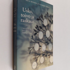 Aila Ruoho : Usko, toivo ja raskaus : vanhoillislestadiol... - pikkukuva 1