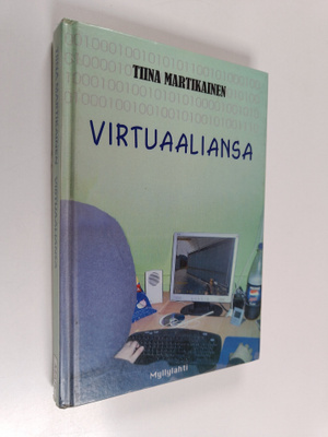 Tiina Martikainen : Virtuaaliansa