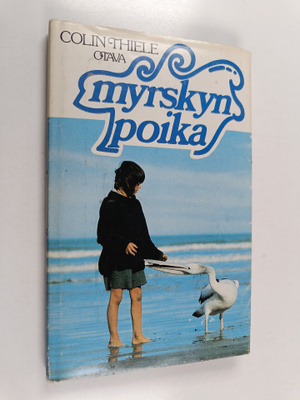 Colin Thiele : Myrskyn poika