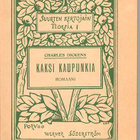 Charles Dickens: Kaksi kaupunkia (1.p., 1903) - pikkukuva 1