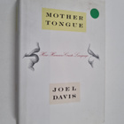 Joel Davis : Mother Tongue - How Humans Create Language - pikkukuva 1