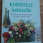 KORISTELE KUKKASILLA - pikkukuva 1