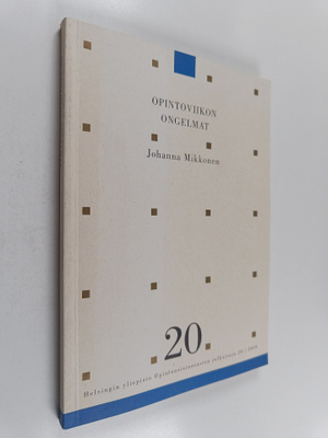 Johanna Mikkonen : Opintoviikon ongelmat